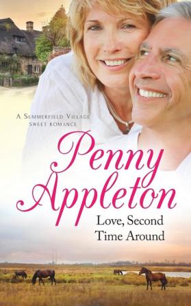 Love Second Time Around: A Summerfield Village Sweet Romance: 1