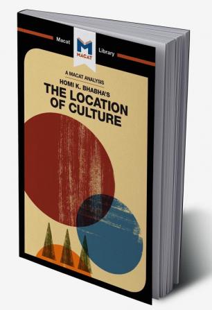 Analysis of Homi K. Bhabha's The Location of Culture