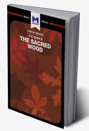 Analysis of T.S. Eliot's The Sacred Wood