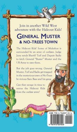 General Muster & No-Trees Town: Book 2 (Hideout Kids)