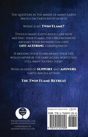 The Twin Flame Retreat: 5 (Earth Angel Series)