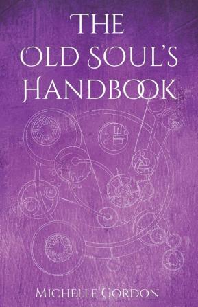 The Old Soul's Handbook