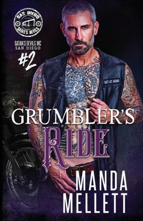 Grumbler's Ride (Satan's Devils MC San Diego #2)