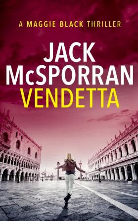 Vendetta: 1 (Maggie Black Case Files)