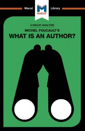 Analysis of Michel Foucault's What is an Author?