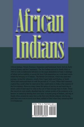 African Indians: Timely Entrance Expansion and Settlement