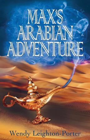 Max's Arabian Adventure: 8 (Shadows from the Past)