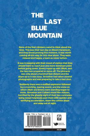 The Last Blue Mountain: The great Karakoram climbing tragedy