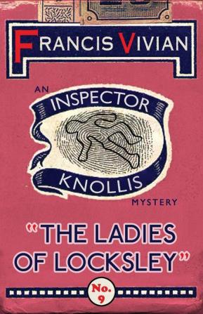 The Ladies of Locksley: An Inspector Knollis Mystery: 9 (The Inspector Knollis Mysteries)