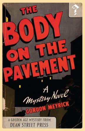 The Body on the Pavement: A Golden Age Mystery