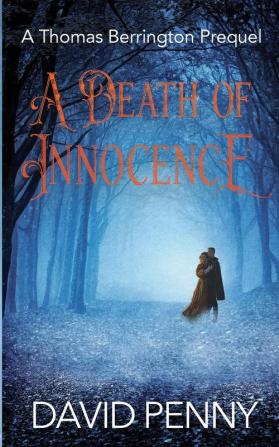 A Death of Innocence: 71 (Thomas Berrington Historical Mystery)