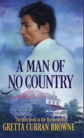 A Man of No Country: 5 (Lord Byron)