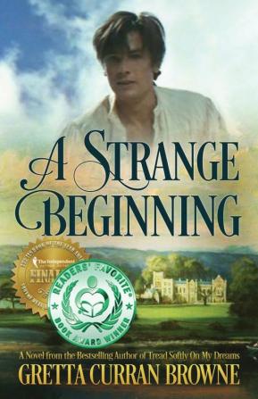 A Strange Beginning: A Novel: Book 1 of The Lord Byron Series