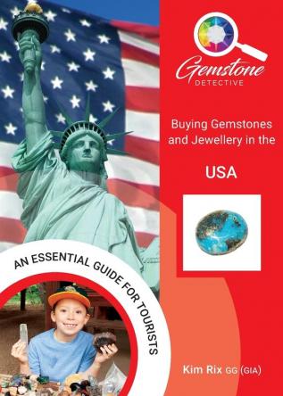 The Gemstone Detective: Buying Gemstones and Jewellery in the USA