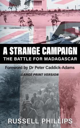 A Strange Campaign: The Battle for Madagascar