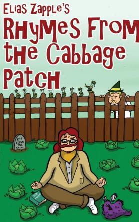 Elias Zapple's Rhymes from the Cabbage Patch: American-English Edition