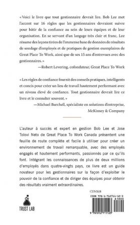 Règles de Confiance: Comment les meilleurs gestionnaires au monde créent des bons lieux de travail