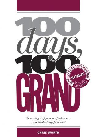 100 Days 100 Grand: Appendices and bonus material: 11 (100 Days 100 Grand Partwork Editions)