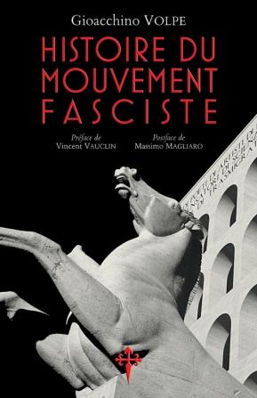 Histoire du mouvement fasciste