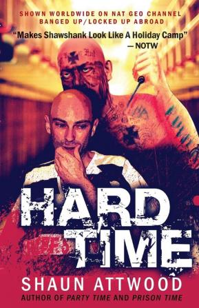 Hard Time: Locked Up Abroad: 2 (English Shaun Trilogy)