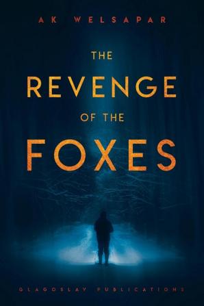 The Revenge of the Foxes