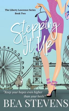 Stepping It Up: 2 (Liberty Lawrence)