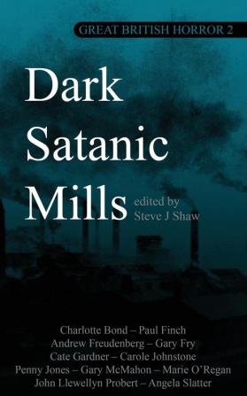 Great British Horror 2: Dark Satanic Mills