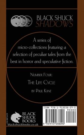 The Life Cycle: 4 (Black Shuck Shadows)