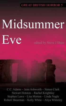 Great British Horror 5: Midsummer Eve