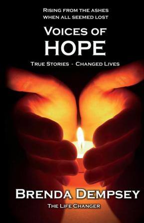 Voices of Hope: True Stories - Changed Lives: 2