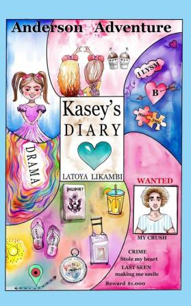 Anderson Adventure: 2 (Kasey's Diary)