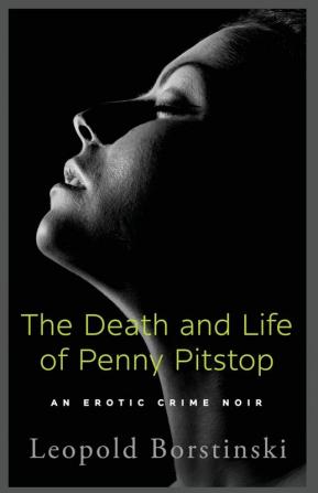 The Death and Life of Penny Pitstop