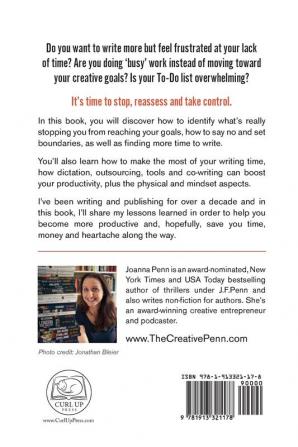 Productivity For Authors Large Print Edition: Find Time to Write Organize your Author Life and Decide what Really Matters