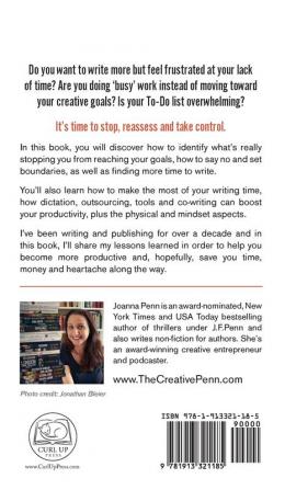 Productivity For Authors: Find Time to Write Organize your Author Life and Decide what Really Matters