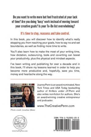 Productivity For Authors Workbook: Find Time to Write Organize your Author Life and Decide what Really Matters