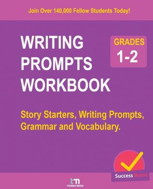 Writing Prompts Workbook - Grades 1-2: Story Starters Writing Prompts Grammar and Vocabulary.