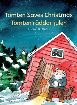 Tomten Saves Christmas - Tomten räddar julen: A Bilingual Swedish Christmas tale in Swedish and English