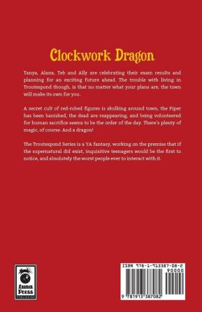 Clockwork Dragon: Book IV of the Troutespond Series: 4