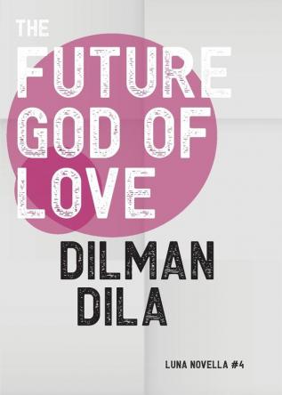 The Future God of Love