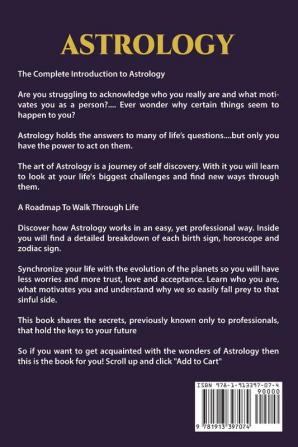 Astrology: Unlock The Secrets Of Your Life & Know Your Destiny Through The Stars