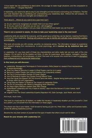 Leadership 2.0: Leading Successful Teams Businesses Communications and Decisions Based On Neuroscience Social Psychology and Leadership Principles