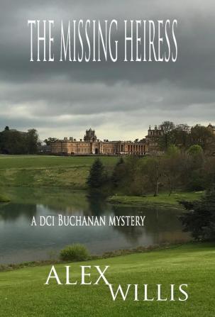 The The Missing Heiress: 5 (DCI Buchanan)