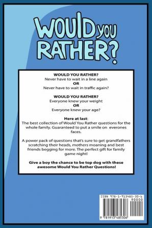 Would You Rather? Family Version: Would You Rather Questions Family Activities Edition