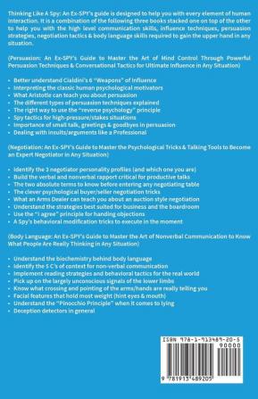 Thinking: Like A Spy: This Book Includes - Persuasion An Ex-SPY's Guide Negotiation An Ex-SPY's Guide Body Language An Ex-SPY's Guide: 8 (Spy Self-Help)