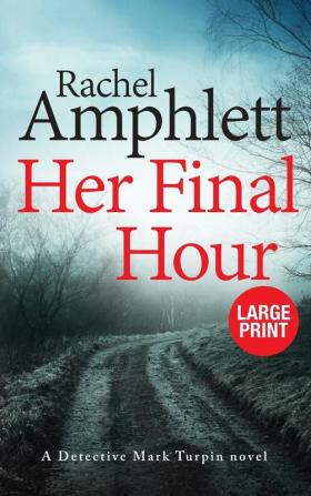 Her Final Hour: A Detective Mark Turpin murder mystery: 2