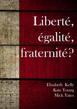 Liberté égalité fraternité