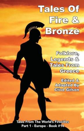 Tales Of Fire & Bronze