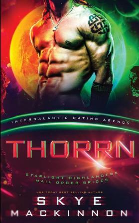 Thorrn: 1 (Starlight Highlanders Mail Order Brides)