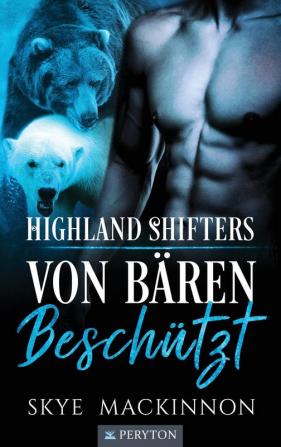 Von Bären beschützt: 2 (Highland Shifters)