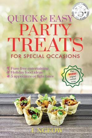 Quick and Easy Party Treats: For Special Occasions